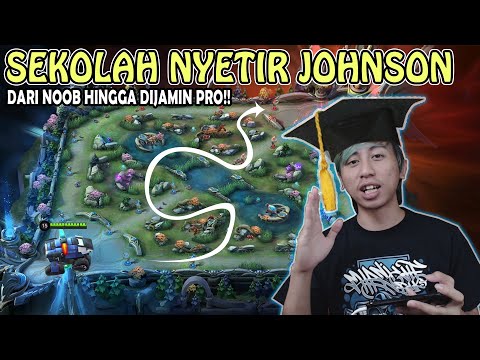 TUTORIAL JOHNSON - Part Nyetir - TUTORIAL JOHNSON - Part Nyetir