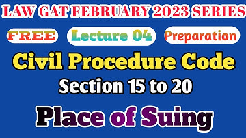 Cpc Law GAT section 15 to 20 place of suing || law gat preparation 2023 February LAW GAT TEST 2023
