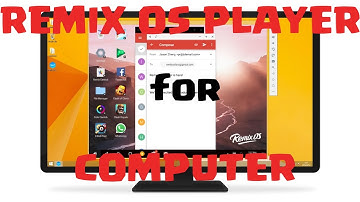 Remix OS Player for PC | How to Install and Use