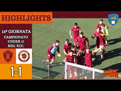 Romulea - Trastevere | HIGHLIGHTS XIII giornata Under 17 Reg. Ecc.