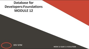 ORACLE Databases for Developers: Foundations: Module 12 Week 12 Quiz 1-4 solution (DEV GYM)