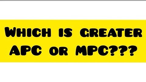 Which is greater: Apc or MPC? / Learn mathematically within 3 minutes.