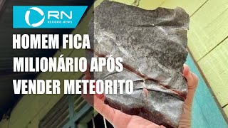 Homem Fica Milionário Após Vender Meteorito De 4,5 Bilhões De Anos