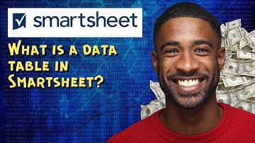 What is a data table in Smartsheet
