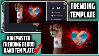 Kinemaster Tutorial - Trending Hand Blood Love Whatsapp Status Editing in | Tamil