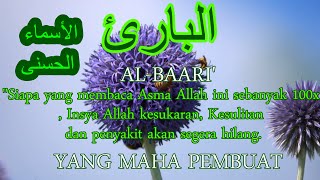 Khasiat Mengamalkan Asmaul Husna Al-Baari'