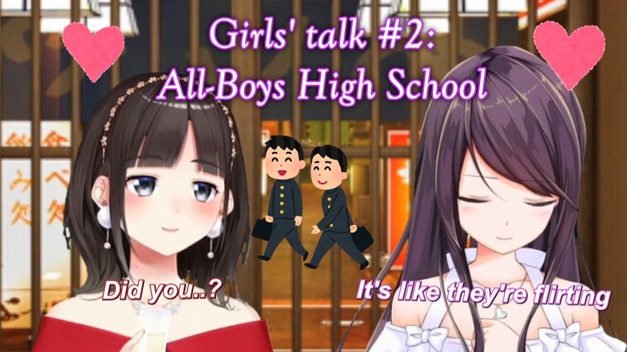 【Nijisanji】Utako & Mirei's Girls Talk #2: All-Boys High School 【Eng Sub】