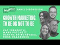 Growth marketing. To be or not to be
