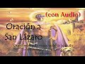 Oración a San Lázaro; (Para Ayuda en Casos Difíciles, Enfermedades y la Aflicción); (con Audio)