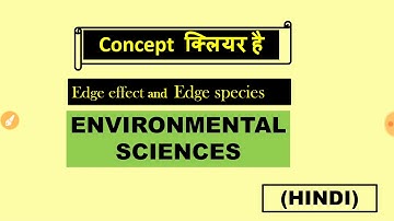 Edge effect and edge species| environmental sciences | mind mapping| evs jrf best coaching