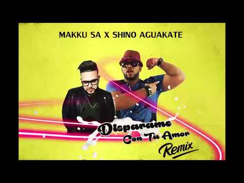 makku-sá-ft-shino-aguakate---disparame-con-tu-amor-[official-dominican-remix]