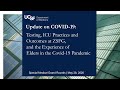 Update on Covid-19: Testing, ICU Practices and Outcomes, and the Experience of Elders