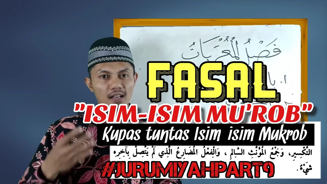 Fasal Isim-isim Mu'rob #Jurumiyah Part 9