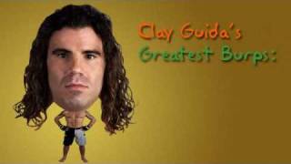 Clay Guida's Greatest Burps