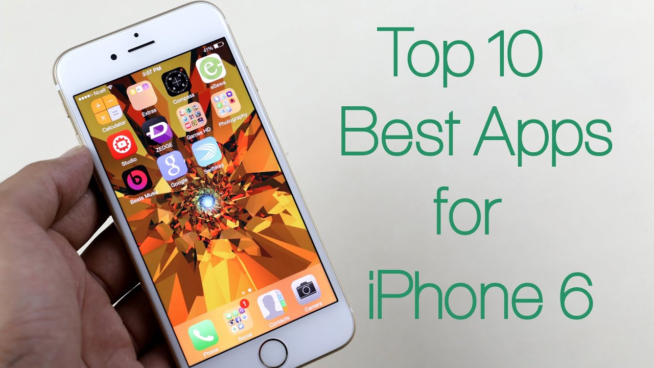 Top 10 Best Apps for iPhone 6 YouTube