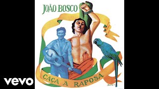 Miniatura del video "João Bosco - O Mestre Sala dos Mares (Pseudo Video)"