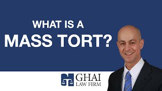 What is a Mass Tort?