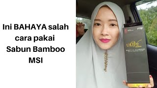 Cara Pakai Sabun Bamboo MSI, Bikin Jerawat Hilang Seketika