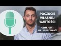 Poczucie własnej wartości - Czym jest? Jak je odzyskać? Łukasz Gątnicki