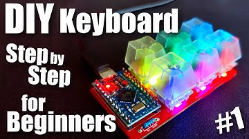 DIY Keyboard Tutorial Step by Step - Ep.1 The Basics