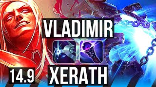 VLADIMIR vs XERATH (MID) | Quadra, 68% winrate, Legendary, 19/4/4 | EUW Master | 14.9