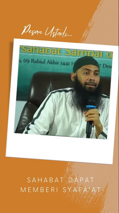 SAHABAT DAPAT MEMBERI SYAFA'AT -  Ustadz Syafiq Riza Basalamah