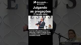 julgando as pregações Pr Carvalho Jr #shorts