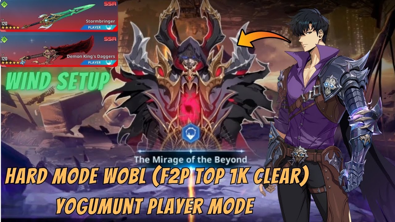 WOBL Hard Mode - Yogumunt (Player) | F2P Top 1K Clear with Wind Setup!