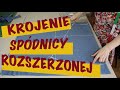 JAK USZYĆ SPÓDNICĘ? KROJENIE od podstaw, rysowanie na materiale, SPÓDNICA ROZSZERZONA, szkoła szycia