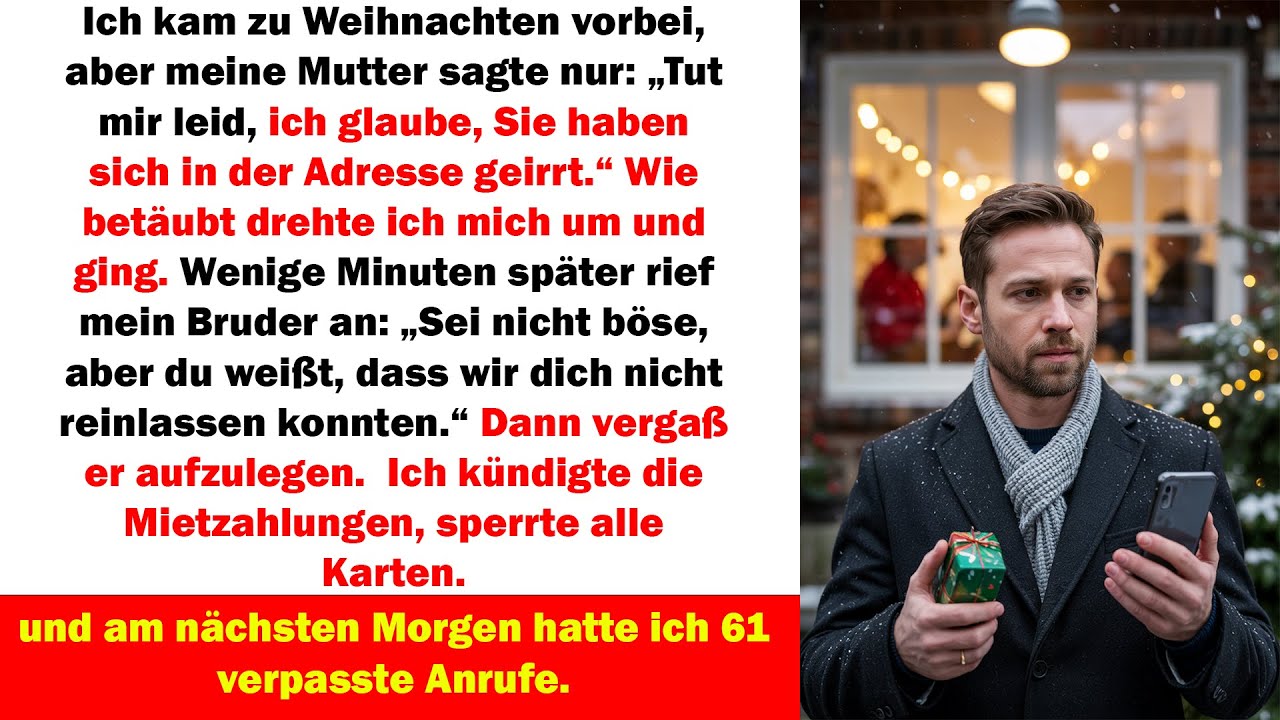 sie sagten an weihnachten, ich sei nicht eingeladen – am nächsten morgen brach alles zusammen