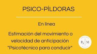 Estimación del Movimiento o Anticipación de la Velocidad &quot;Psicotécnico para conducir&quot;