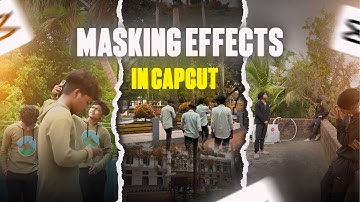 TRENDING MASKING EFFECTS IN CAPCUT 💥🥳 | தமிழ்✅ | Nithin FTS | #tamil #videoediting