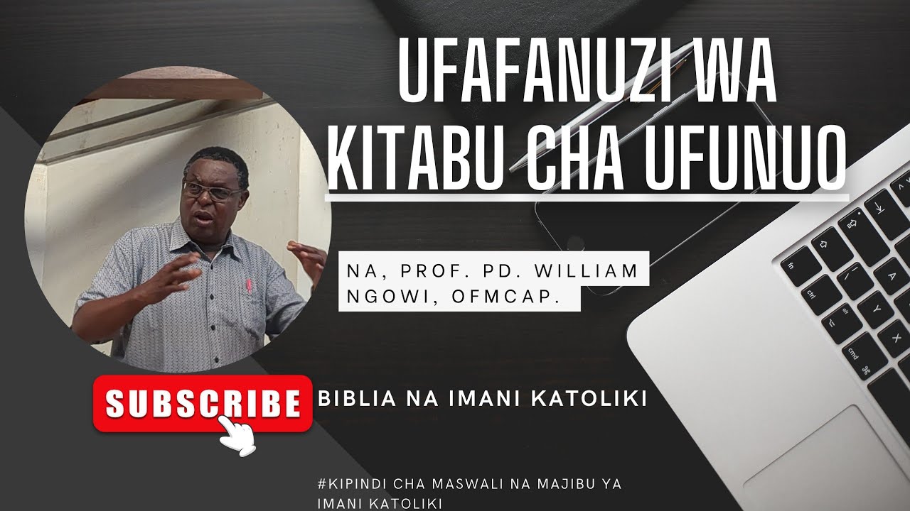 Kitabu cha Ufunuo - Utangulizi wa 1 (1/2)