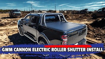 How To Install An Electric Roller Shutter On A GWM Cannon!