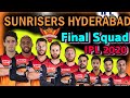 IPL 2020 Sunrisers Hyderabad Full and Final Squad | SRH Players List IPL 2020 | SRH Full Team 2020