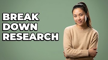 Where Do I Start Breaking Down A Research Paper?