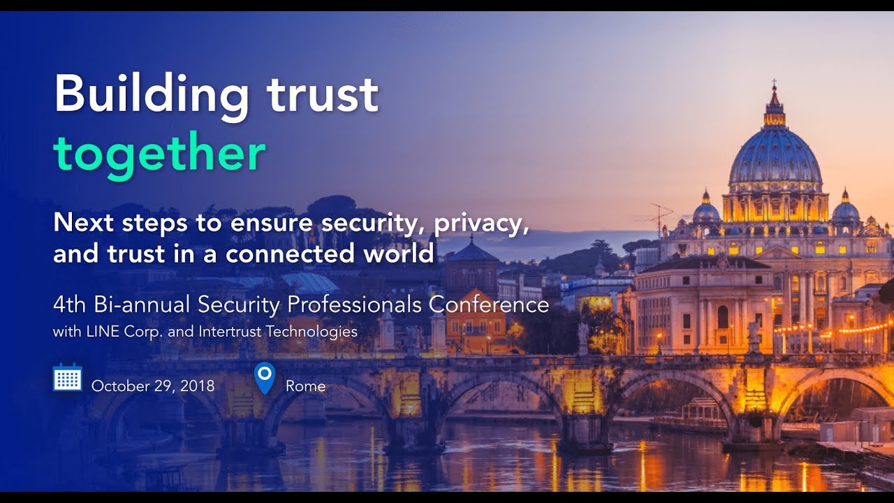 4th Intertrust x LINE Security Summit – October 2018– Highlights