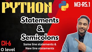 Python statements | Python semicolons | Python statements in new line | Py statements in same line