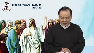 Thứ Ba tuần I thường niên năm C (Mc 1,21-28) - Lm Giuse Phạm Quốc Giang CSsR 15/01/2019