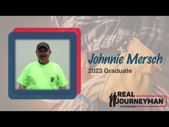 2023 Real Journeyman Grad - Johnnie Mersch