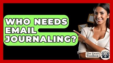 Who Needs Email Journaling? - TheEmailToolbox.com
