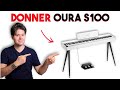 The Donner OURA S100 is a GREAT Digital Piano for Under $400