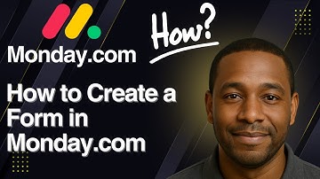 How to Create a Form in Monday.com – Full Guide (2025)