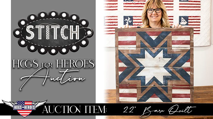 Hogs for Heroes | Auction Item Day 9 | 22" Barn Qu...