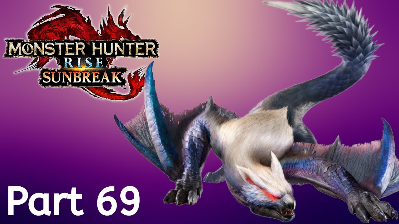 Monster Hunter Rise: Sunbreak -- Part 69: Toxic Razors - YouTube