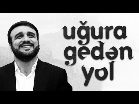 Hacı Ramil - Uğura gedən yol | 2021