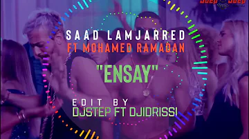 Saad lamjarred ft mohamed ramadan ensay remix
