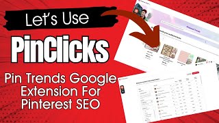 How To Use Pintrends Google Extension From Pinclicks To Plan Future Content