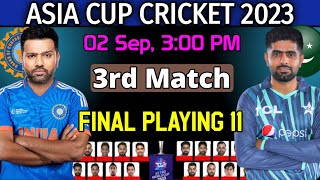 Asia Cup 2023 | India vs Pakistan Playing 11 | Ind vs Pak Playing 11 | Ind vs Pak 2023