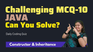 #10 🚀 Tricky Java Coding Questions | Constructors and Inheritance | Must-Watch for Interviews 🚀